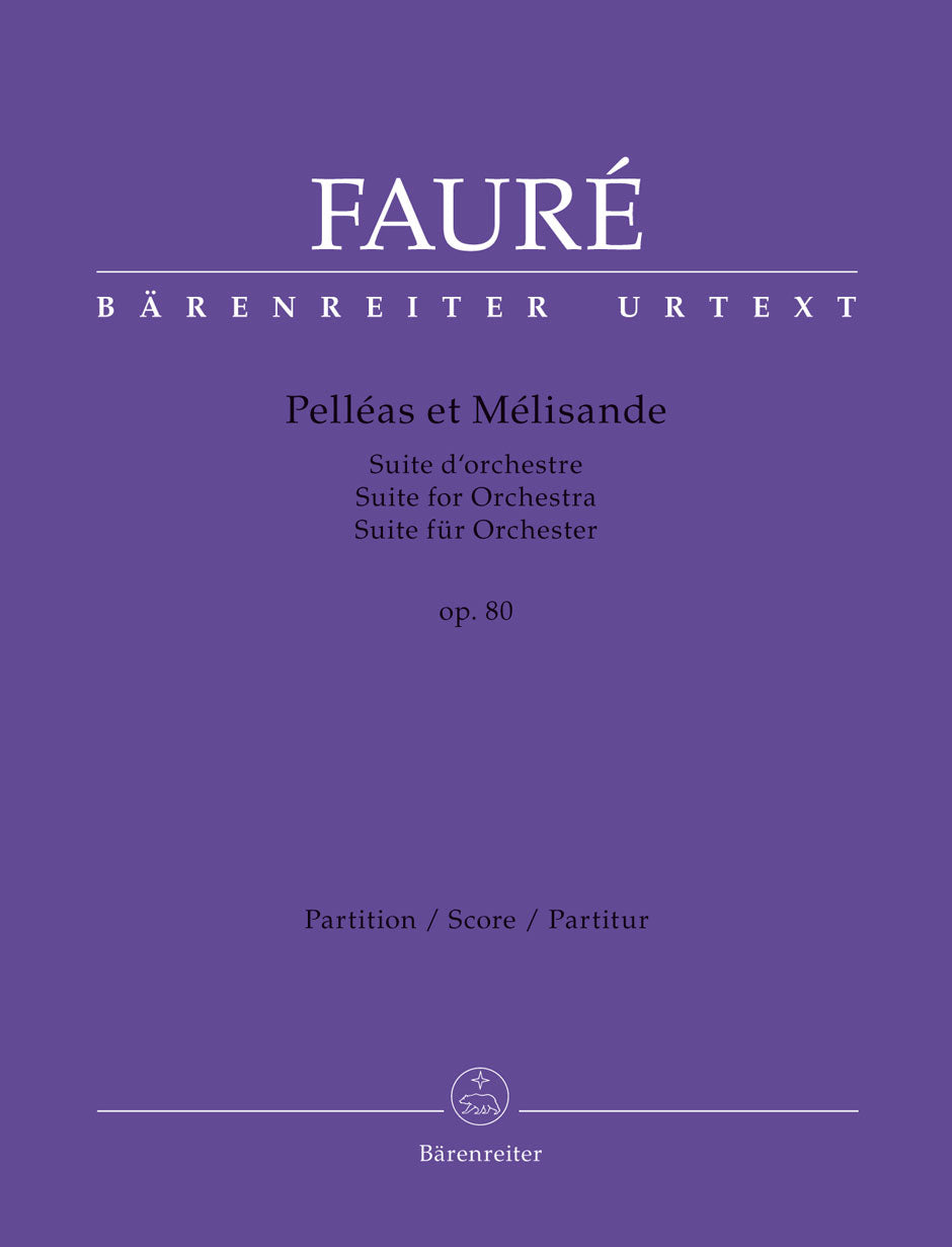 Faure Pelleas et Melisande op. 80 -Suite for Orchestra-