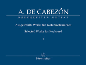 de Cabezon Selected Works for Keyboard, Volume 1 -Hymnes and Versets-