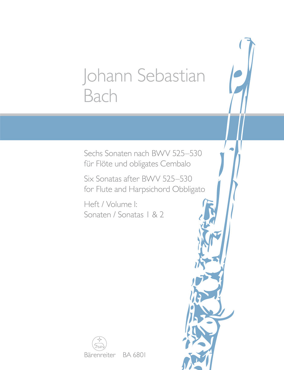 Bach Six Sonatas after BWV 525-530 for Flute and Harpsichord Obbligato -Volume I: Sonatas 1 and 2-