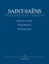 Saint-Saens String Quartets Op. 112 und 153