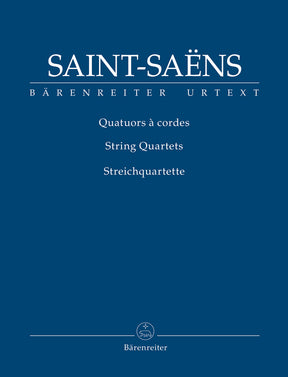 Saint-Saens String Quartets Op. 112 und 153