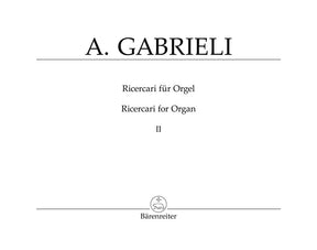 Gabrieli Ricercari für Orgel (Band II)