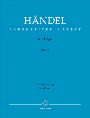 Handel Rodrigo (Vincer se stesso Þ la maggior vittoria) HWV 5 -Opera in three acts-