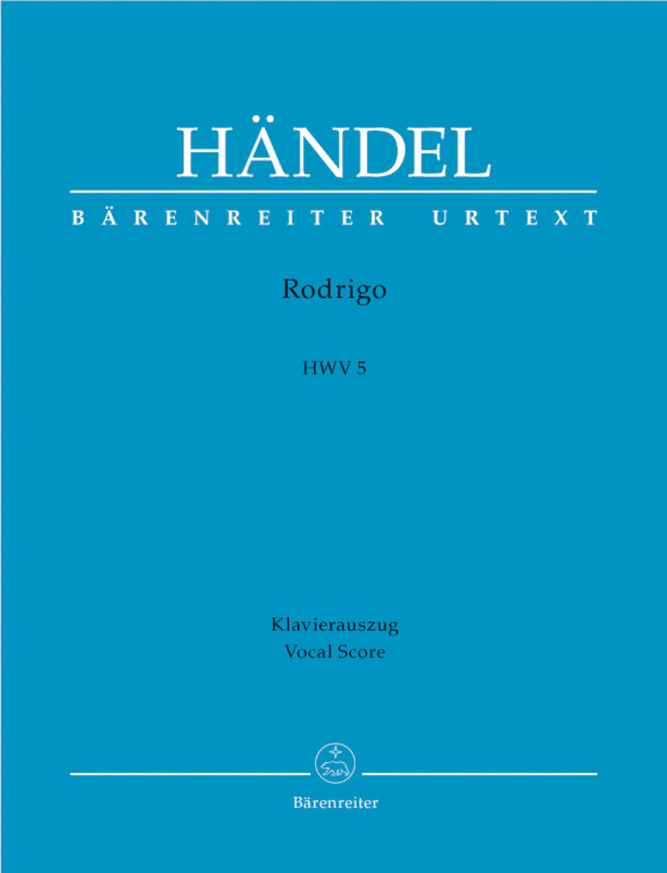 Handel Rodrigo (Vincer se stesso Þ la maggior vittoria) HWV 5 -Opera in three acts-
