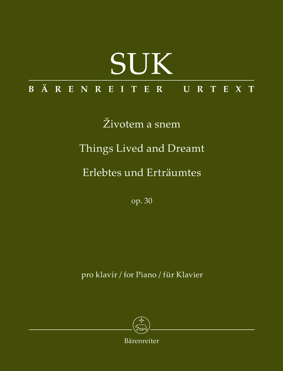Suk Things Lived and Dreamt for Piano op. 30