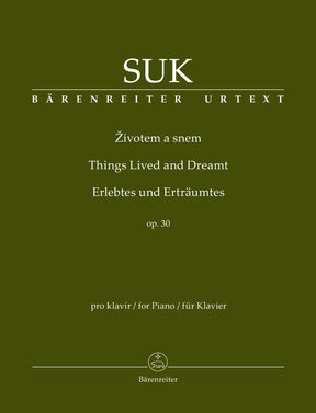 Suk Things Lived and Dreamt for Piano op. 30