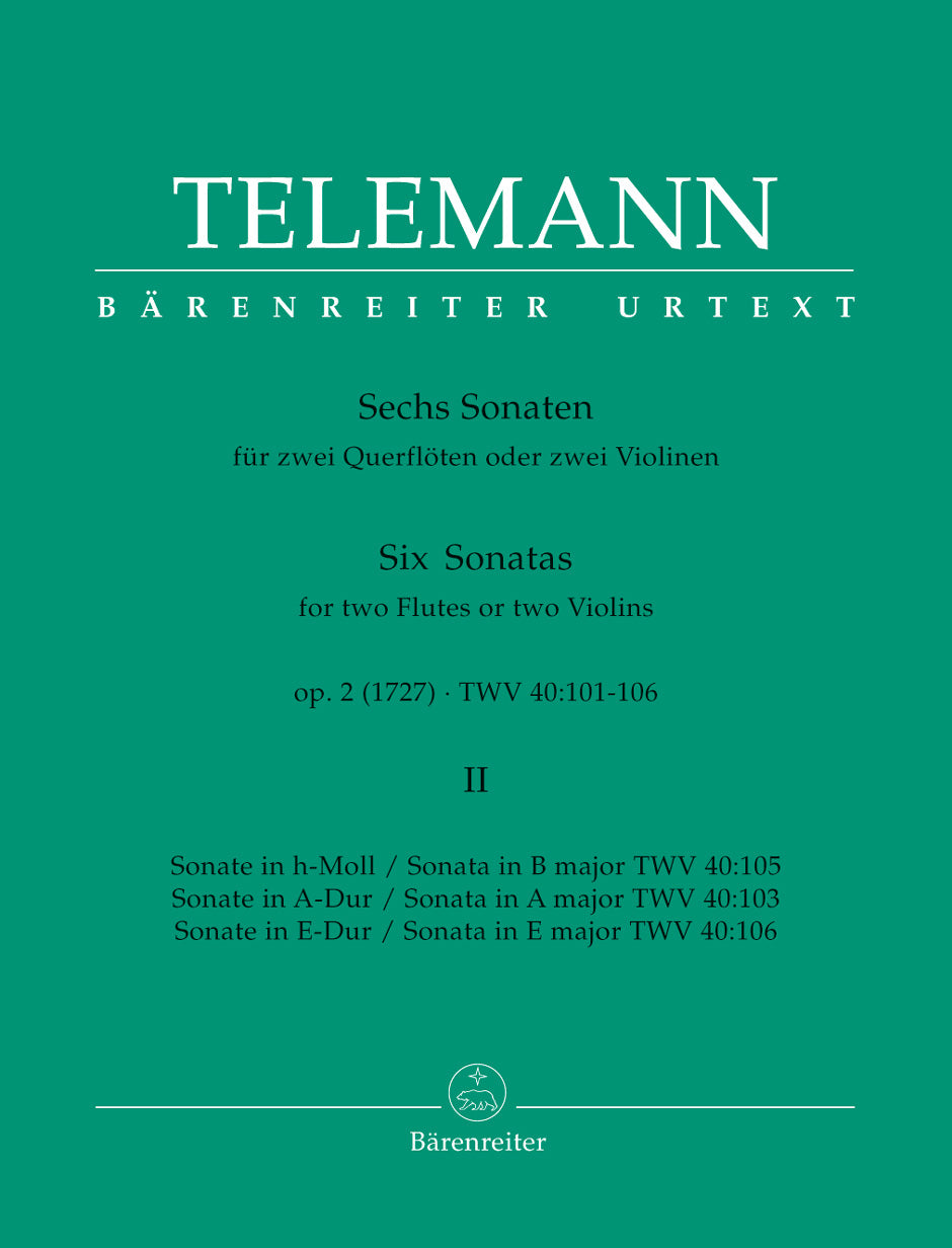 Telemann Six Sonatas for two Flutes or two Violins op. 2 TWV 40:103, 105, 106 (Volume 2)