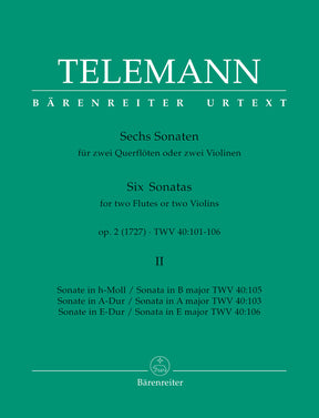 Telemann Six Sonatas for two Flutes or two Violins op. 2 TWV 40:103, 105, 106 (Volume 2)