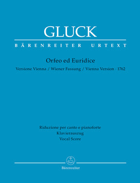 Gluck Orpheus and Eurydice -Opera in three acts- (Vienna Version 1762)