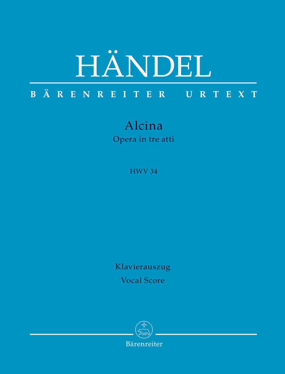 Handel Alcina HWV 34 -Opera in three acts-