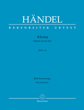 Handel Alcina HWV 34 -Opera in three acts-