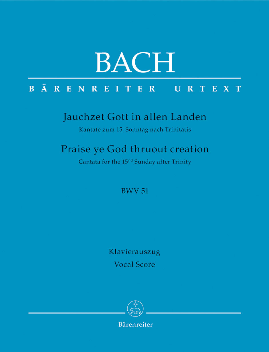 Bach Praise ye God thruout creation BWV 51 -Cantata for the 15th Sunday after Trinity-