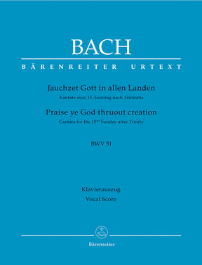 Bach Praise ye God thruout creation BWV 51 -Cantata for the 15th Sunday after Trinity-