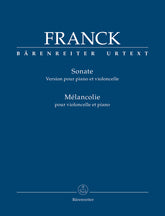 Franck Sonata (Version for Piano and Violoncello) / Mélancolie for Violoncello and Piano