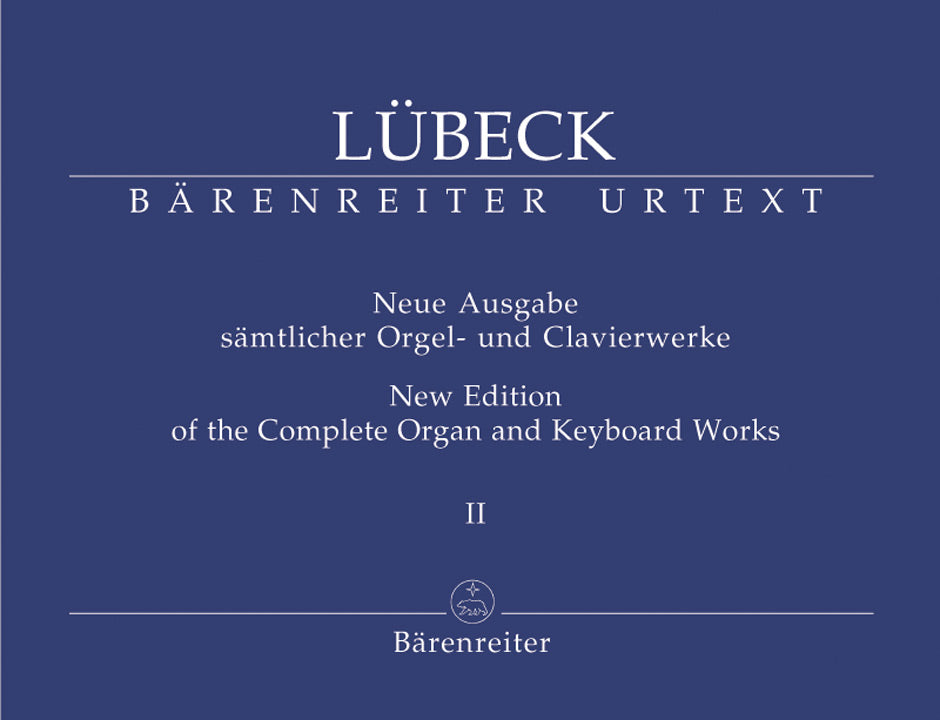 Lubeck New Edition of the Complete Organ & Keyboard Works Volume 2