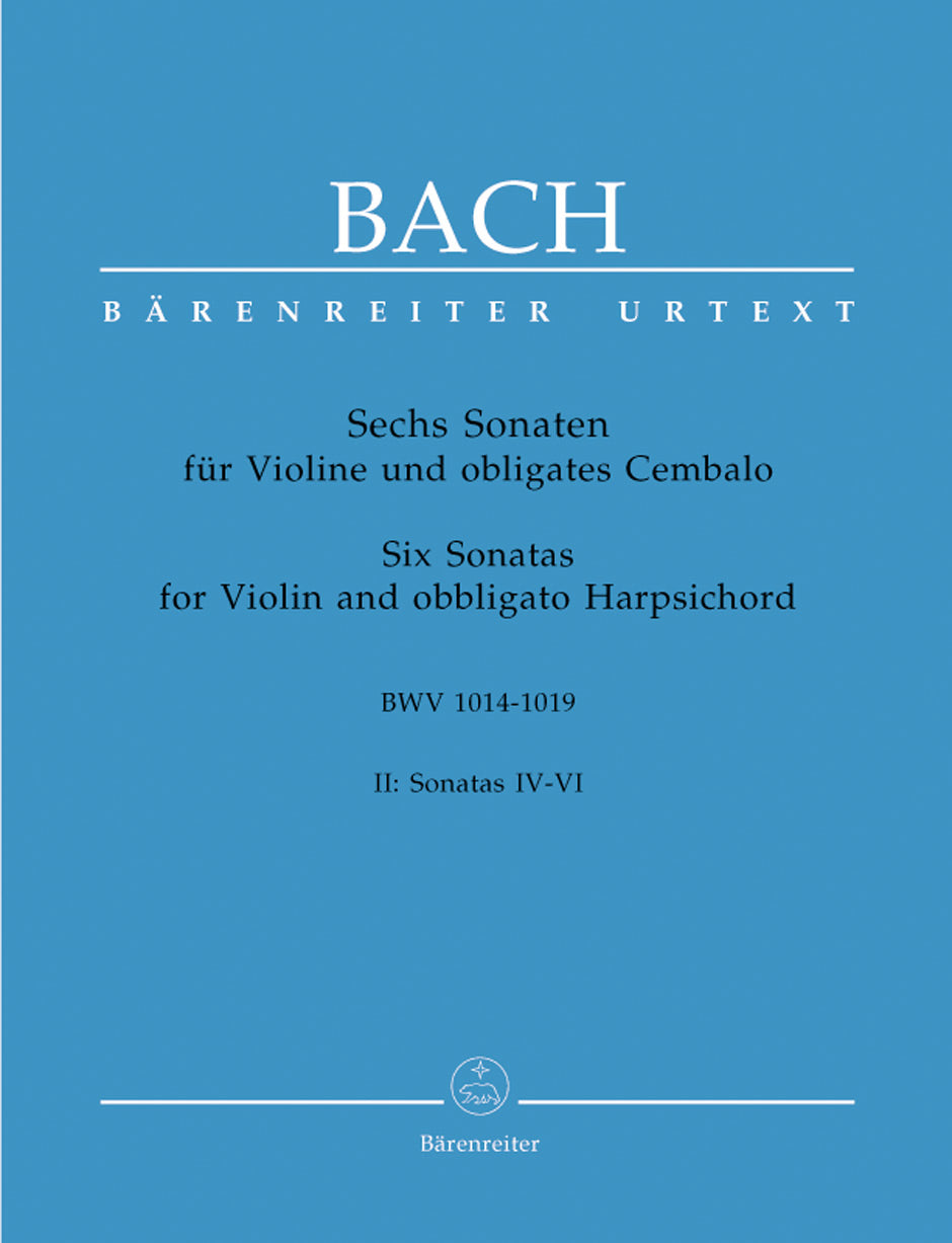Bach Six Sonatas for Violin and Obbligato Harpsichord BWV 1017-1019 Volume 2