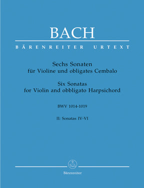 Bach Six Sonatas for Violin and Obbligato Harpsichord BWV 1017-1019 Volume 2