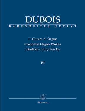 Dubois Organist at the Church "La Madeleine": Douze PiÞces nouvelles (1893) / Ascendit Deus (1902)