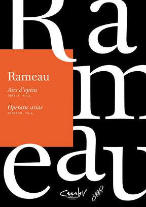 Rameau Airs d'opéra / Operatic arias. Soprano, Volume 4