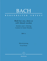 Bach Bleib bei uns, denn es will Abend werden BWV 6