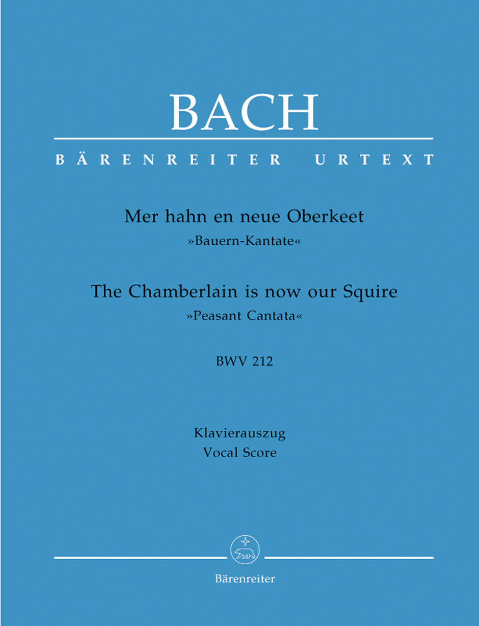 Bach The Chamberlain is now our Squire BWV 212 "Peasant Cantata"