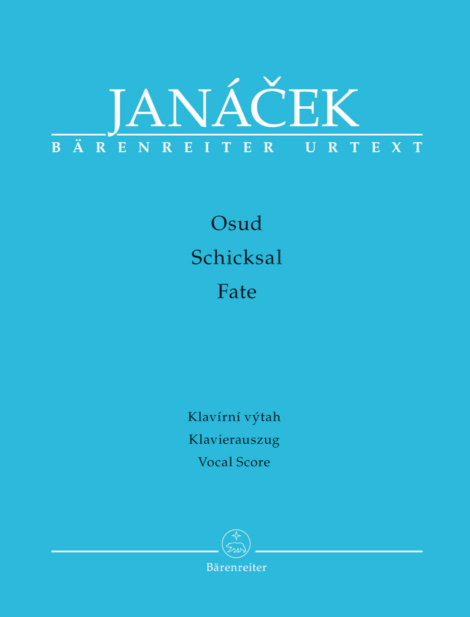 Janacek Osud (Fate): Three novel-like scenes