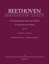 Beethoven 33 Variations on a Waltz for Piano op. 120 "Diabelli Variations"