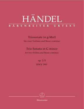 Handel Trio Sonata for Two Violins (Flutes, Descand Recorders, Oboes [Oboe, Violin]) and Bc G minor op. 2/5 HWV 390a