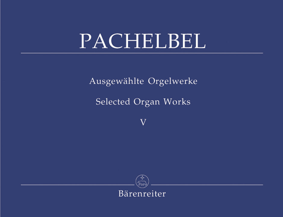 Pachelbel Selected Organ Works, Volume 5