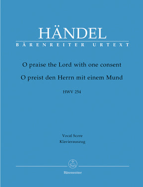 Handel O praise the Lord with one consent HWV 254