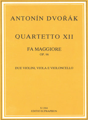 Dvorak String Quartet Nr. 12 F-Dur op. 96