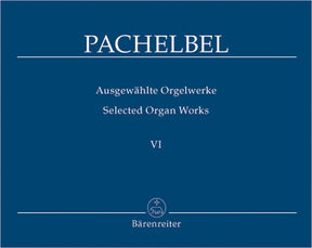 Pachelbel Selected Organ Works, Volume 6