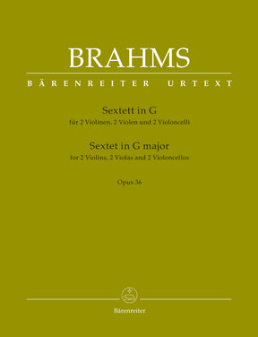 Brahms Sextet for 2 Violins, 2 Violas and 2 Violoncellos in G major Opus 36