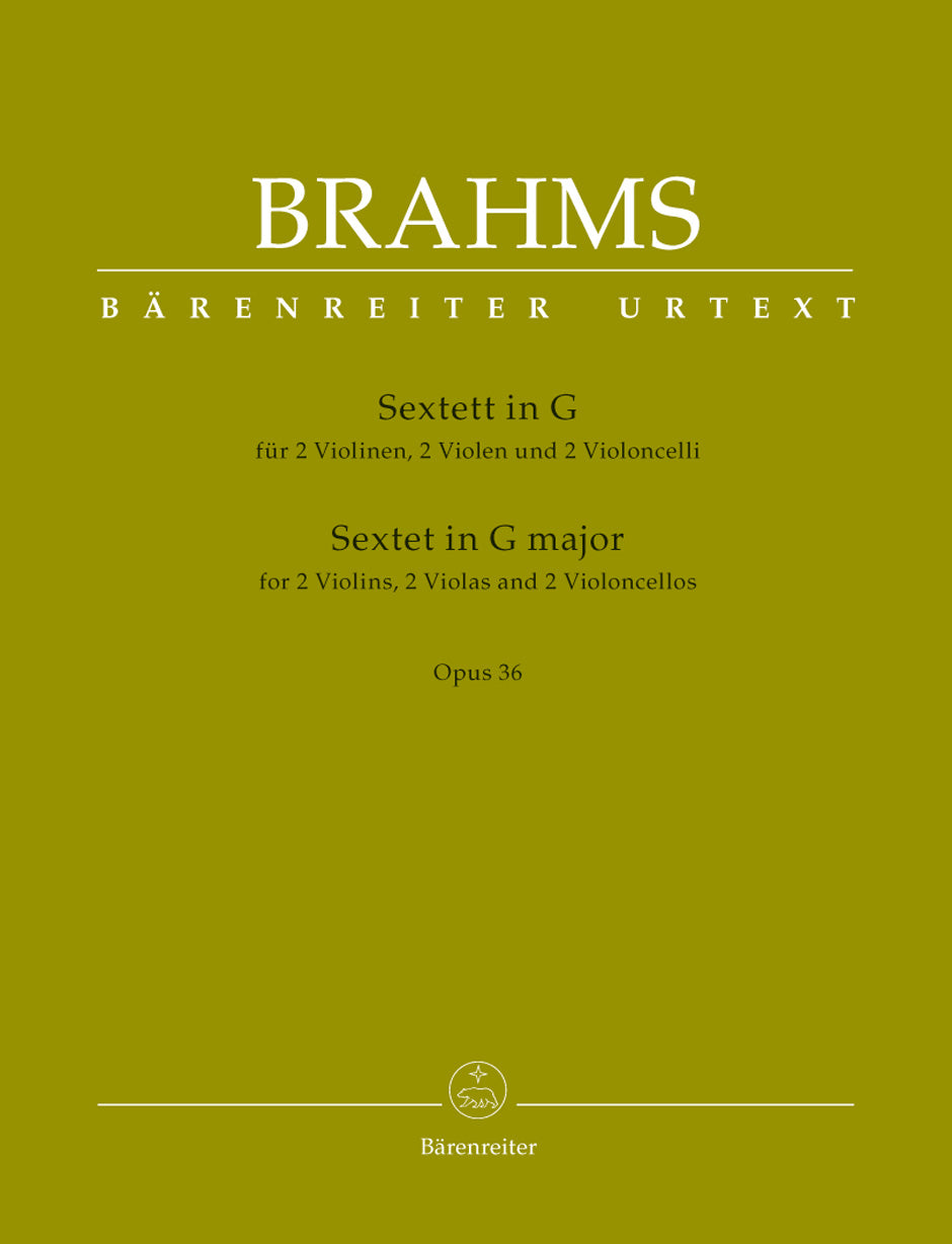 Brahms Sextet for 2 Violins, 2 Violas and 2 Violoncellos in G major Opus 36