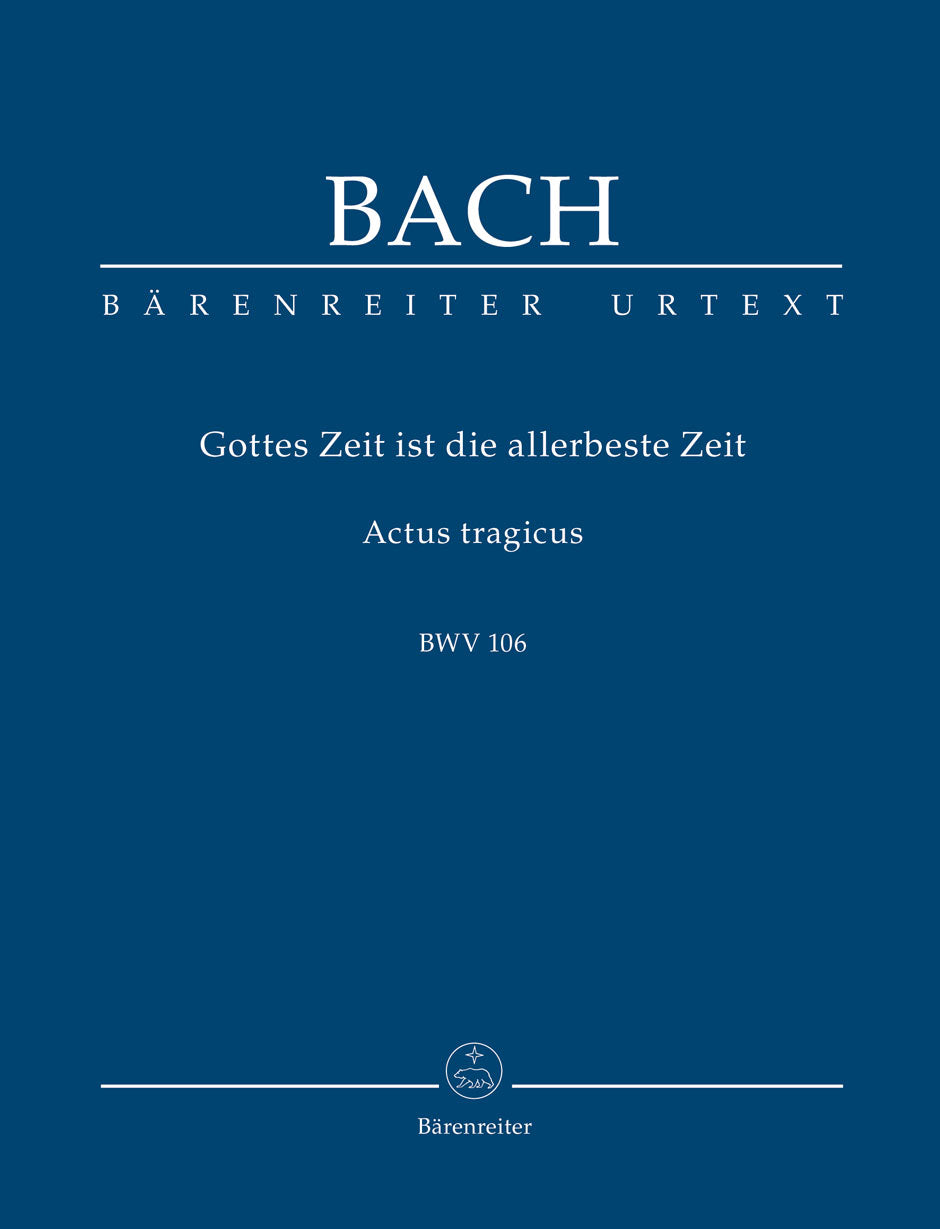 Bach Mighty God, His time is ever best BWV 106 "Actus tragicus" Study Score