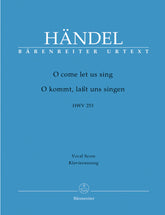 Handel O come let us sing HWV 253