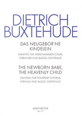 Buxtehude The newborn babe, the heavenly child BuxWV 13 -Cantata-