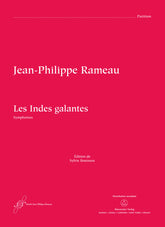 Rameau Les Indes galantes RCT 44 -Ballet héro´que in one prologue and vier acts- (Symphonies / Version 1736)