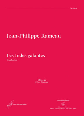 Rameau Les Indes galantes RCT 44 -Ballet héro´que in one prologue and vier acts- (Symphonies / Version 1736)