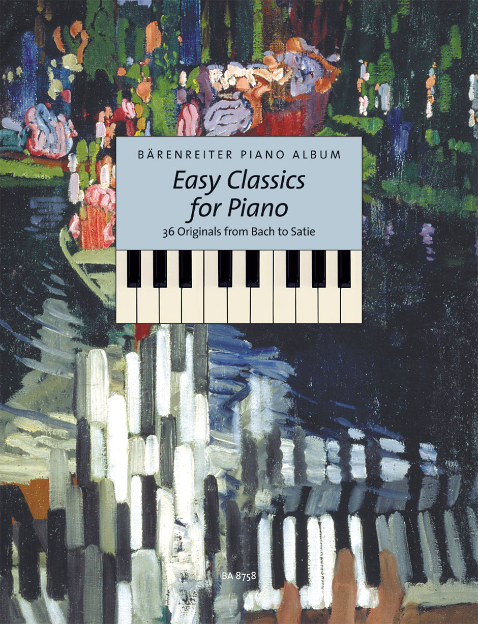 Bärenreiter Piano Album - Easy Classics for Piano: 36 Originals from Bach to Satie