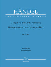 Handel O sing unto the Lord HWV 249a