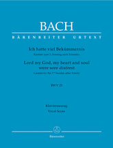 Bach Lord my God, my heart and soul were sore distrest BWV 21 -Cantata for the 3rd Sunday after Trinity-