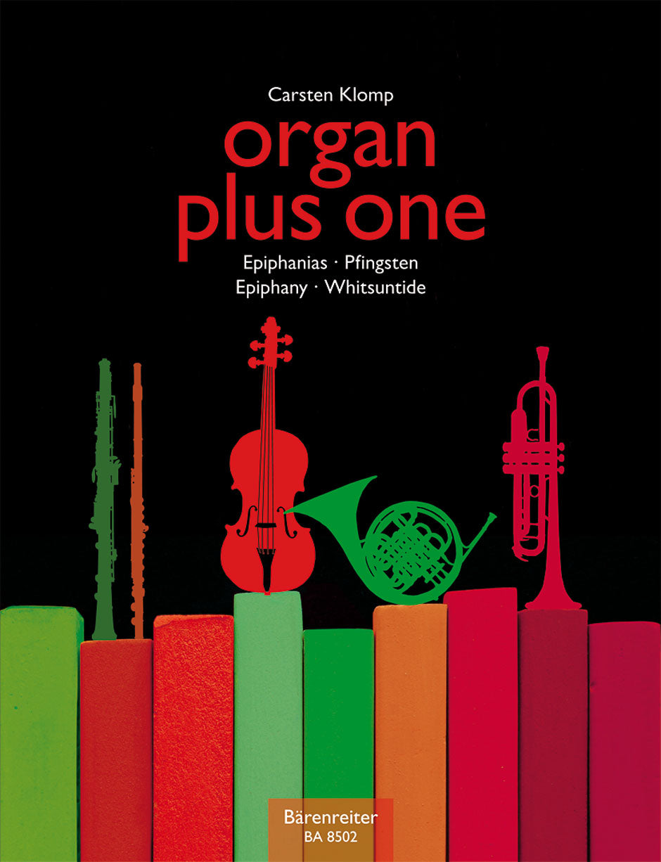 Organ Plus One -Epiphany, Whitsuntide- (Original Works and Arrangements for Church Service and Concert)
