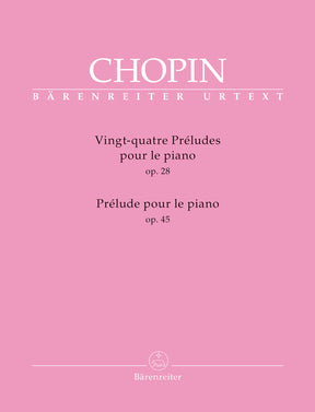 Chopin 24 Preludes op. 28 / Prelude op. 45 for Piano