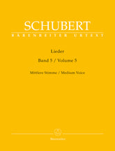 Schubert Lieder, Volume 5 (Medium Voice)