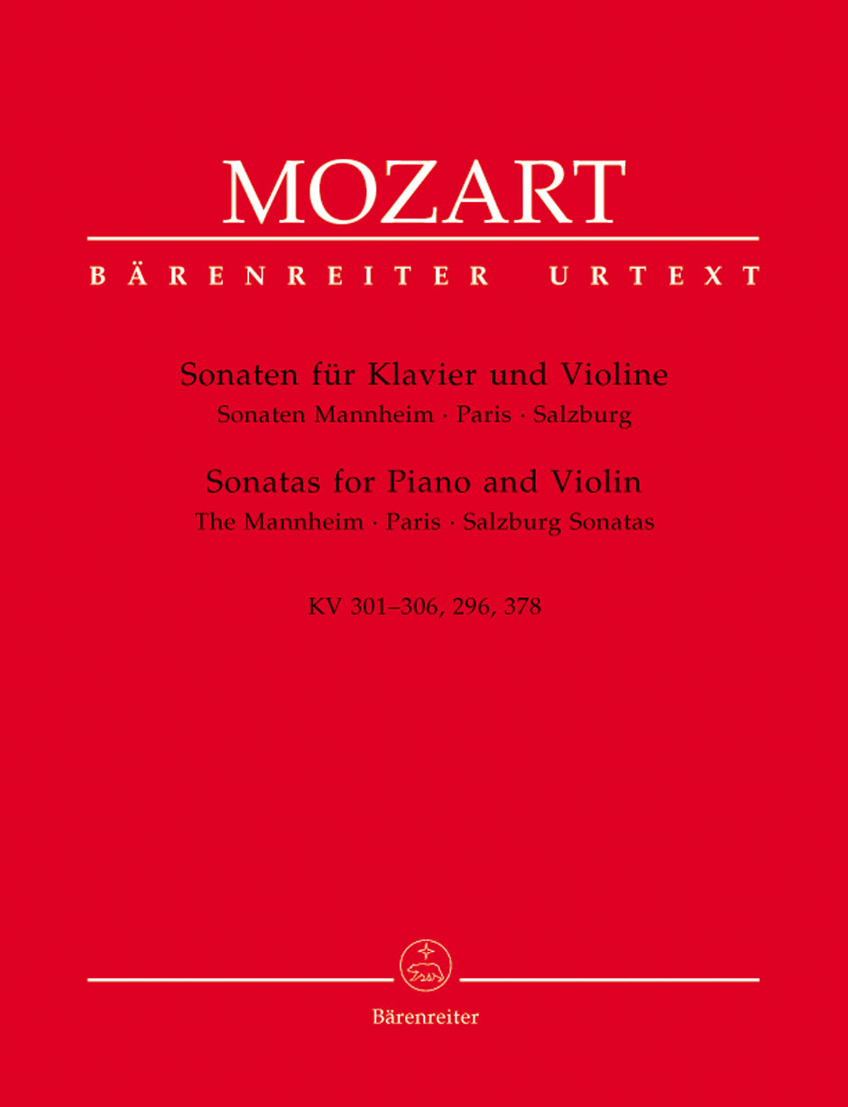 Mozart Sonatas for Piano and Violin -The Mannheim, Paris, Salzburg Sonatas-