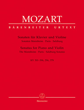 Mozart Sonatas for Piano and Violin -The Mannheim, Paris, Salzburg Sonatas-