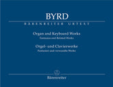 Byrd Organ and Keyboard Works -Fantasias and Related Works-
