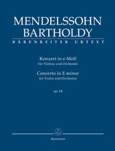 Mendelssohn Concerto for Violin and Orchestra E minor op. 64 (Second version 1845)