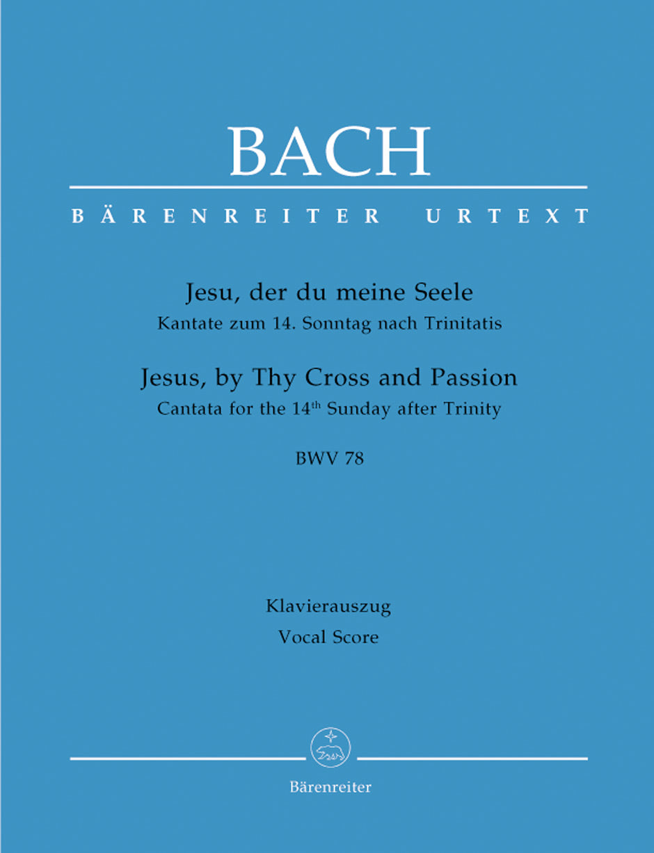 Bach Jesu, by Thy Cross and Passion BWV 78 -Cantata for the 14th Sunday after Trinity-in F major K. 370 (368b)